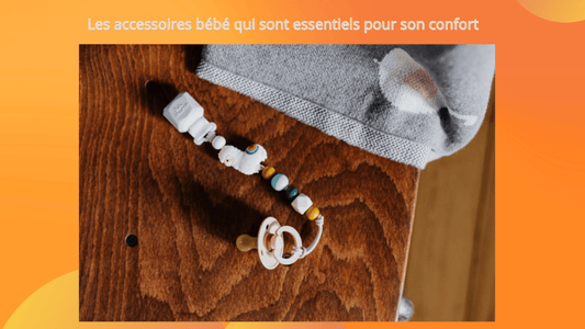 Accessoires pour bébé essentiels pour son confort - Bbmiia